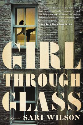 Girl Through Glass - Wilson, Sari