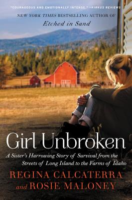 Girl Unbroken - Calcaterra, Regina