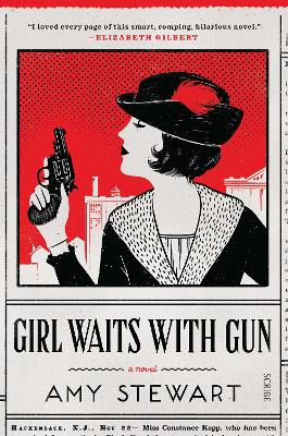 Girl Waits With Gun - Stewart, Amy