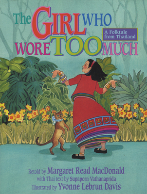 Girl Who Wore Too Much - MacDonald, Margaret