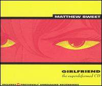 Girlfriend: The Superdeformed CD - Matthew Sweet