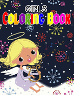 Girls Coloring Book: Coloring & Activity Book-Build Confidence and Inspire Action