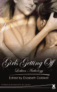 Girls Getting Off: A Lesbian Anthology