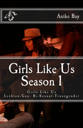 Girls Like Us! Season 1