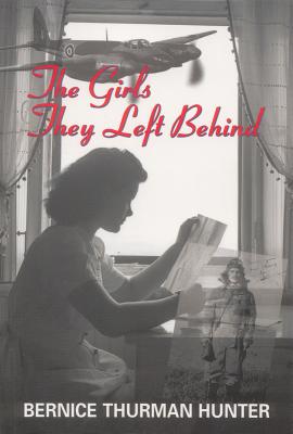 Girls They Left Behind - Hunter, Bernice Thurman