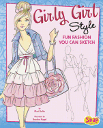 Girly Girl Style: Fun Fashions You Can Sketch