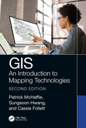 GIS: An Introduction to Mapping Technologies, Second Edition