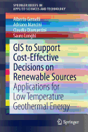 GIS to Support Cost-effective Decisions on Renewable Sources: Applications for low temperature geothermal energy