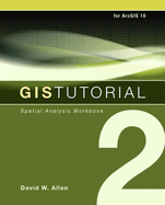 GIS Tutorial 2: Spatial Analysis Workbook
