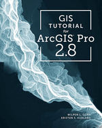 GIS Tutorial for Arcgis Pro 2.8