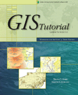 GIS Tutorial: Workbook for ArcView 9