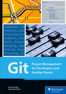 Git: Project Management for Developers and Devops Teams