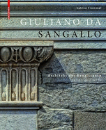 Giuliano Da Sangallo: Architekt Der Renaissance