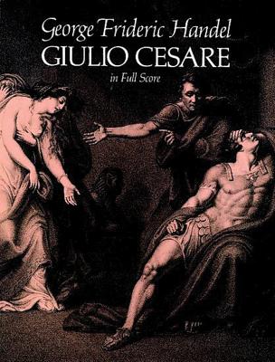 Giulio Cesare - Handel, George Frideric