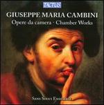 Giuseppe Maria Cambini: Chamber Works