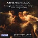 Giuseppe Millico: Sonate per arpa; Canzonette per voce e arpa; Duetto per arpa e violino