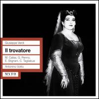 Giuseppe Verdi: Il trovatore - Angelo Mercuriali (vocals); Carlo Tagliabue (vocals); Ebe Stignani (vocals); Ebe Ticozzi (vocals); Gino Penno (vocals);...