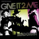 Give It 2 Me [Remixes]