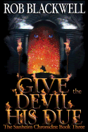 Give the Devil His Due - Blackwell, Rob