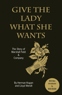 Give the Lady What She Wants