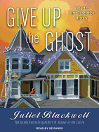 Give Up the Ghost