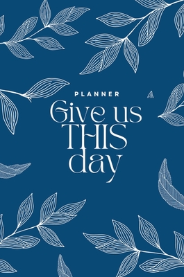 Give us THIS day planner 2 Month edition - Fisher, Lisa, and Achumbre, Julianne (Designer)