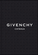 Givenchy: The Complete Collections
