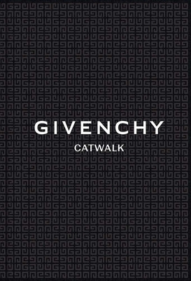Givenchy: The Complete Collections - Samson, Alexandre (Contributions by), and Madsen, Anders Christian (Contributions by)