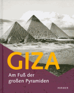 Giza: Am Fua Der Groaen Pyramiden