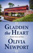 Gladden the Heart