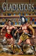 Gladiator and the Story of the Coliseum