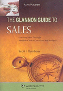 Glannon Guide to Sales: Learning Sales Through Multiple-Choice Questions and Analysis