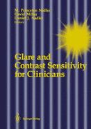 Glare and Contrast Sensitivity for Clinicians - Nadler, M P (Editor), and Miller, David (Editor), and Nadler, Daniel J (Editor)