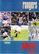 Glasgow Rangers: Player by Player