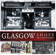 Glasgow Shops: Past and Present