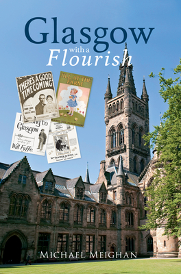 Glasgow with a Flourish - Meighan, Michael