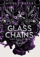 Glass Chains: Vast Collective Book 5