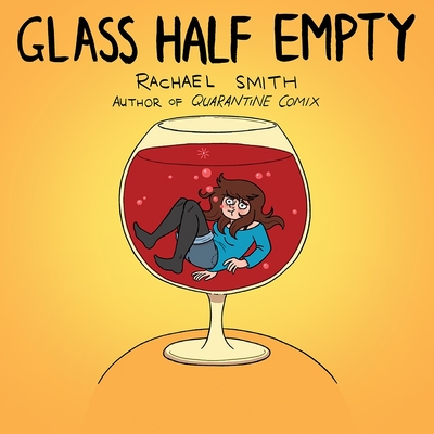 Glass Half Empty - Smith, Rachael