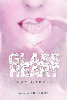Glass Heart - Garvey, Amy