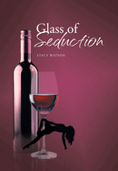 Glass of Seduction