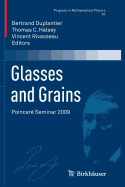 Glasses and Grains: Poincar Seminar 2009