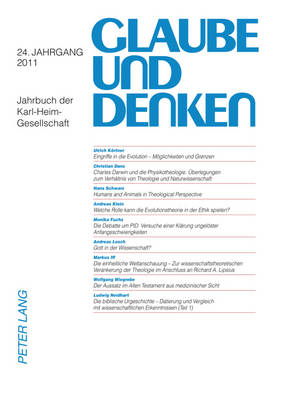 Glaube Und Denken: Jahrbuch Der Karl-Heim-Gesellschaft- 24. Jahrgang 2011 - Karl-Heim-Gesellschaft E V (Editor), and Rothgangel, Martin (Editor), and Beuttler, Ulrich (Editor)