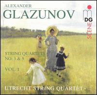 Glazunov: String Quartets, Vol. 1 - Utrecht String Quartet