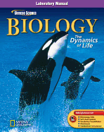 Glencoe Biology: The Dynamics of Life, Laboratory Manual, Student Edition