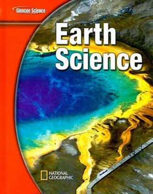 Glencoe Earth Iscience, Grade 6, Student Edition - McGraw Hill