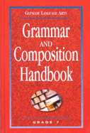 Glencoe Language Arts: Grammar and Composition Handbook, Grade 7