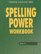 Glencoe Language Arts Spelling Power Workbook Grade 12