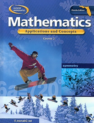 Glencoe Mathematics Course 2: Florida - McGraw-Hill/Glencoe (Creator)
