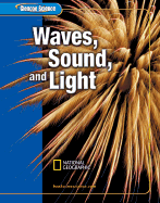 Glencoe Science: Waves, Sound, and Light, Student Edition