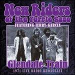 Glendale Train: 1971 Live Radio Broadcast